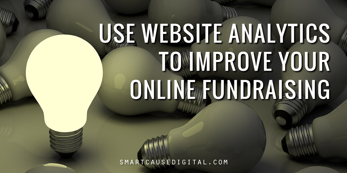 Use Website Analytics to Improve Your Online Fundraising