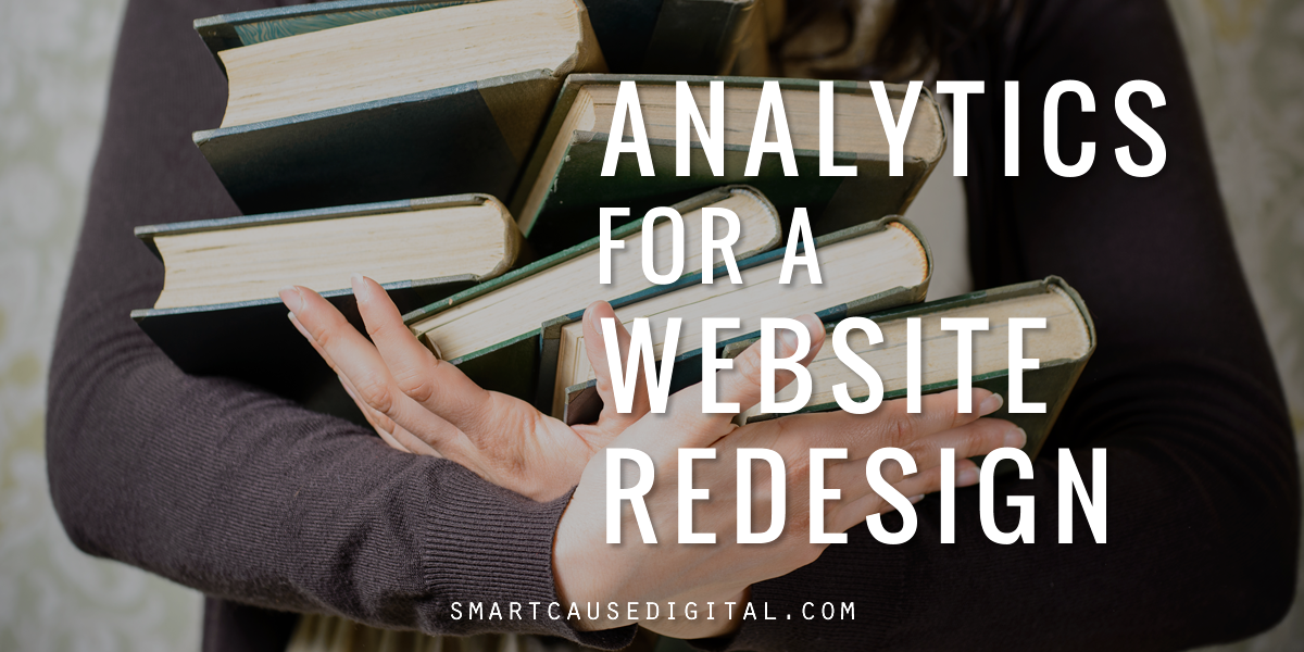 Analytics for a Nonprofit Website Redesign